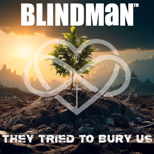 Amazon Music BlindManのThey Tried To Bury Us Amazon.co.jp