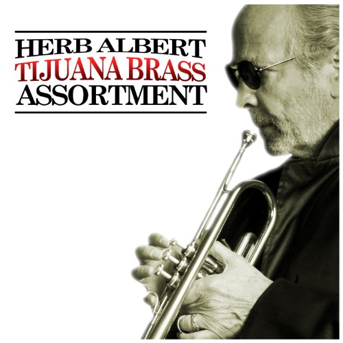 A Herb Alpert & Tijuana Brass Assortment by Herb Alpert & The Tijuana
