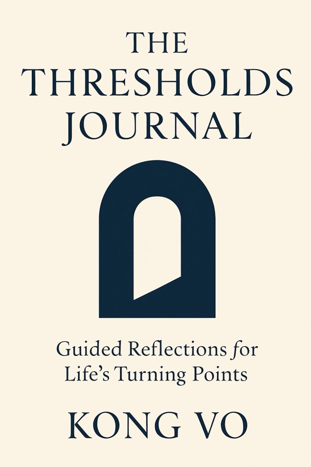 The Thresholds Journal: Guided Reflections for Life’s Turning Points
