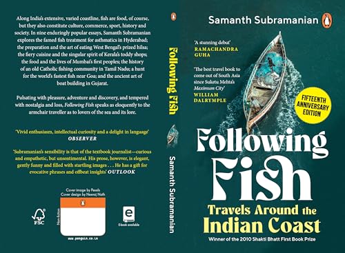 Image of Following Fish: Travels Around the Indian Coast | Winner of the 2010 Shakti Bhatt First Book Prize | Fifteenth Anniversary Edition