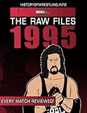 The Raw Files: 1995