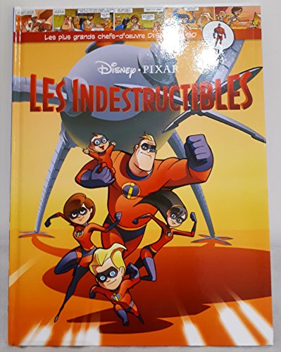 LES PLUS GRANDS CHEFS D OEUVRES DE DISNEY EN BD N° 6 les indestructibles