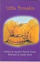 Little Pumpkin 0971519803 Book Cover