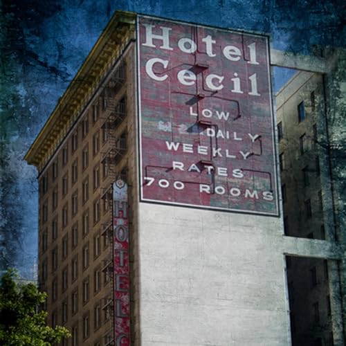 Hotel Cecil. Is it haunted?