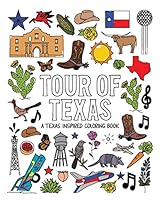 Tour of Texas: A Texas Inspired Coloring Book 1892588382 Book Cover