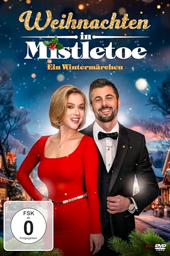Weihnachten in Mistletoe – Ein Wintermärchen - Mehr Infos/Bestellen