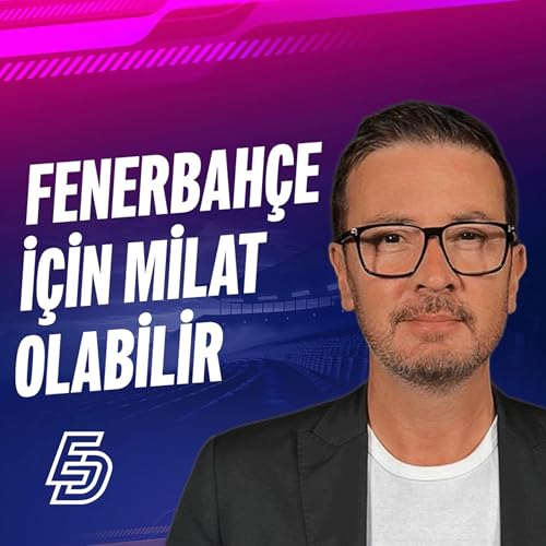 Volkan Demirel Fenerbah&ccedil;e&rsquo;ye Gidiyor Mu? Okan Buruk&rsquo;un Liverpool Sınavı | Ersin D&uuml;zen Yorumluyor