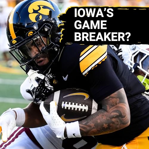 『BREAKTHROUGH? Sam Phillips EMERGES as Iowa's Top Weapon | Can Hawkeyes FINALLY Overcome Passing WOES?』のカバーアート