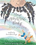 Your Amazing Body: A Self-Love Story