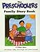 The Preschoolers Family Story Book (Children)