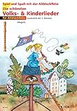  Die schönsten Volks- und Kinderlieder: 1-2 Alt-Blockflöten (Spiel und Spaß mit der Blockflöte)