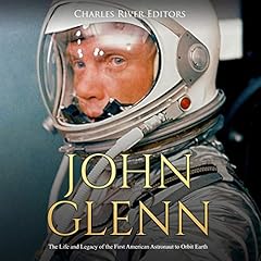 John Glenn Audiobook By Charles River Editors cover art