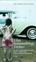 Lilas neunmalkluge Tochter. Erste Schreibversuche amerikanischer Schriftstellerinnen 3471793623 Book Cover