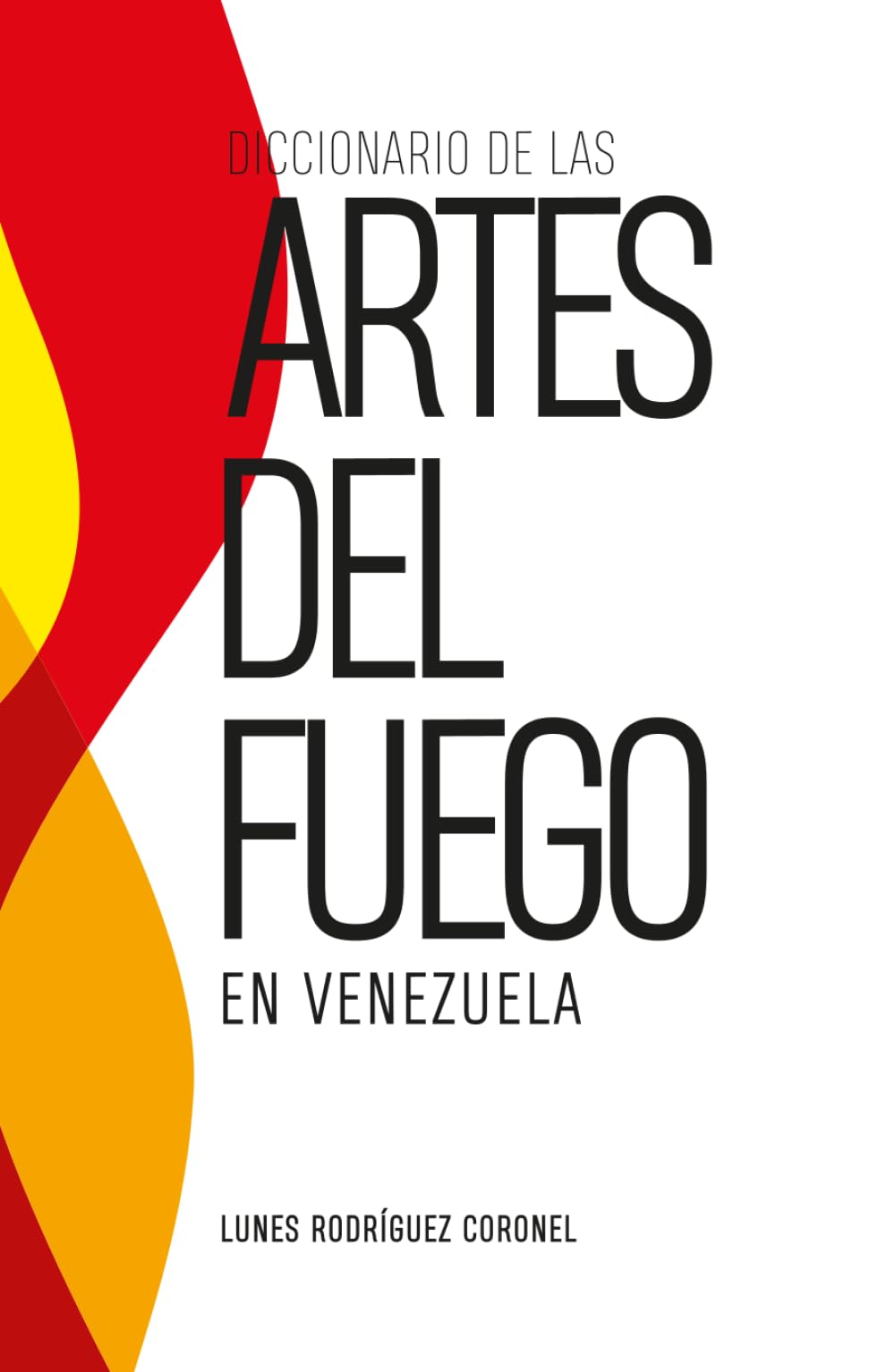 Diccionario de las Artes del Fuego en Venezuela