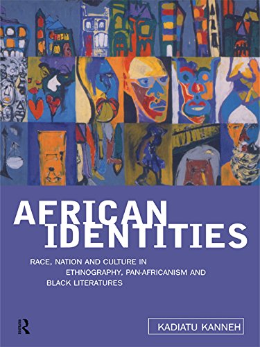 African Identities: Pan-Africanisms and Black Identities