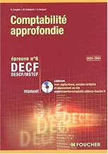 Download Comptabilité approfondie : DECF - MSTCF - Epreuve n° 6 : Manuel (avec CD-Rom) PDF