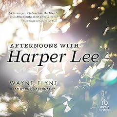 Afternoons with Harper Lee Audiolibro Por Wayne Flynt arte de portada