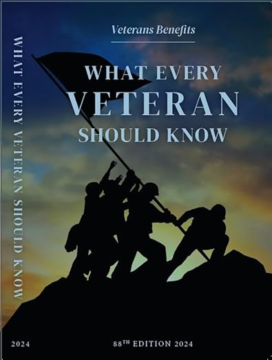 What Every Veteran Should Know 2024: Veterans Benefits