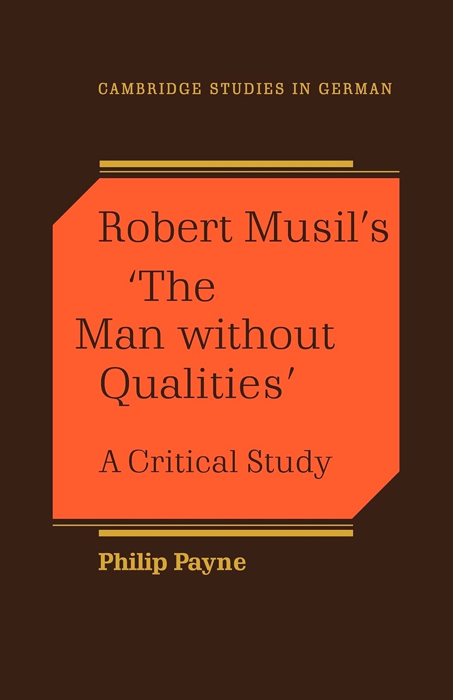 Robert Musil's 'The Man Without Qualities': A C. Payne<|