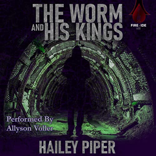 The Worm and His Kings by Hailey Piper episode artwork