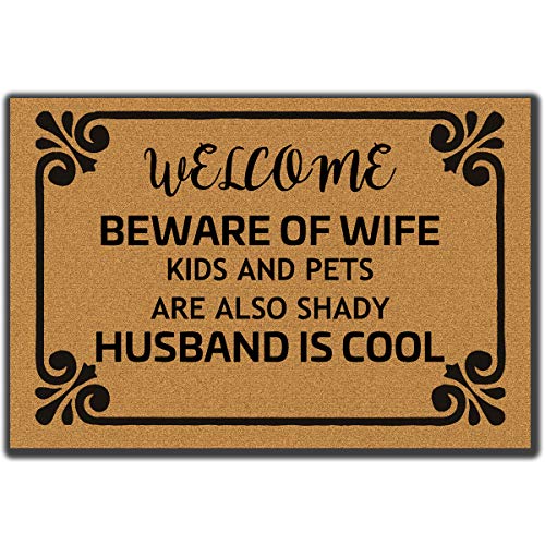 Accssoey Welcome Doormat Entrance Floor Mat Funny Door Mat Welcome Beware of Wife Kids and Pets are Also Shady Husband is Cool Non-Slip Doormat Machine Washable Non-Woven Fabric 23.6'X15.7'