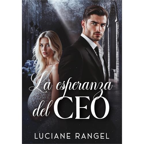 La Esperanza del CEO Audiolibro Por Luciane Rangel arte de portada