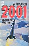 2001 - Odyssee im Weltraum (Heyne Science Fiction und Fantasy (06)) - Arthur C. Clarke