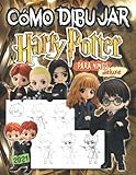 H́arry Ṕotter Cómo Dibujar: Jumbo H́arry Ṕotter Edición 2021-2022...