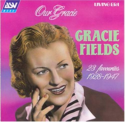 Our Gracie - 23 Favorites 1928-47 [Audio CD]