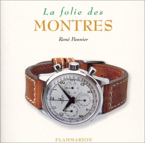 Télécharger La Folie des montres PDF Ebook En Ligne