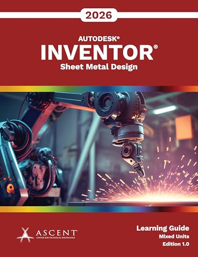  Autodesk Inventor 2026: Sheet Metal Design (Mixed Units) (English Edition)