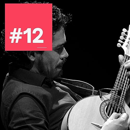 #12 // O Bandolim, M&uacute;sica Instrumental Brasileira e a jornada de Tiago Santos na m&uacute;sica!