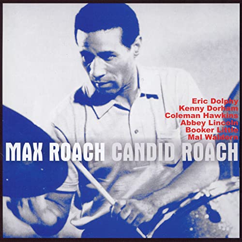 Max Roach feat. Abbey Lincoln, Booker Little, Coleman Hawkins, Julian Priester, Walter Benton
