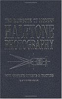 The Handbook of Modern Halftone Photography With Complete Concepts and Practices 0911126058 Book Cover