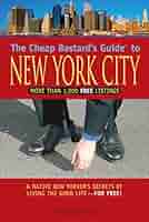NEW YORK 改訂版 ガイドブック The Cheap Bastard's Guide to New York City: A Native New