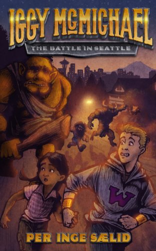 IGGY McMICHAEL: The Battle in Seattle (English Edition)