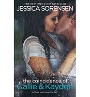The Coincidence of Callie & Kayden (Callie & Kayden) (Paperback) - Common B00FFB85GK Book Cover