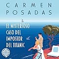 El misterioso caso del impostor del Titanic