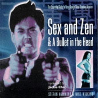 Sex and Zen and a Bullet In the Head