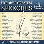 Cover of History's Greatest Speeches - The Complete Collection