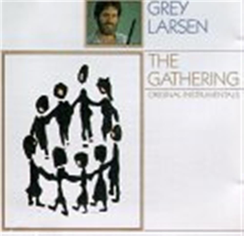 Gathering [Audio CD] LARSEN,GREY