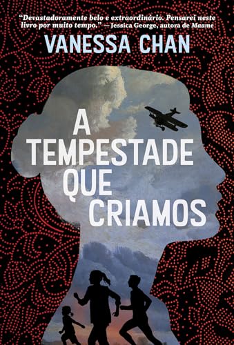 A tempestade que criamos