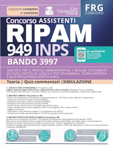 Concorso 949 Assistenti INPS | RIPAM 3997 | Specifico per il profilo AMMINISTRATIVO | Include Contabilità di Stato, Diritto UE, Logica e Test Situazionali. Teoria e Quiz per la Prova Scritta Unica