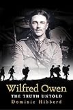 Wilfred Owen: A New Biography