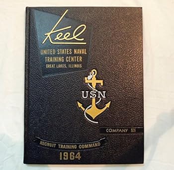 Hardcover Keel United States Naval Training Center Great Lakes, Illinois 1964 Co. 526 Book