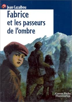 Mass Market Paperback Fabrice et les passeurs de l'ombre: - ROMAN, JUNIOR DES 9/10ANS [French] Book