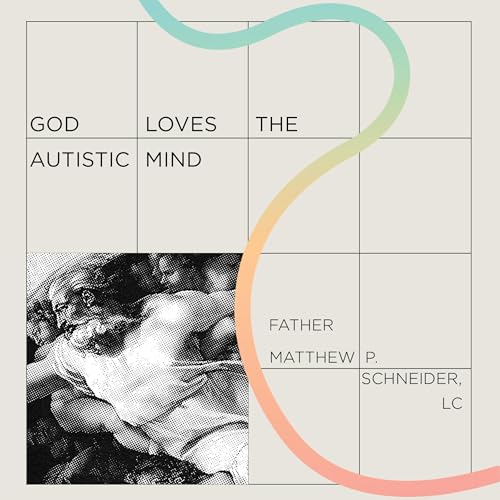 Page de couverture de God Loves the Autistic Mind