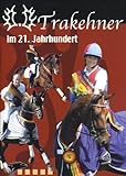 trakehner verband mitgliedschaft  Trakehner im 21. Jahrhundert