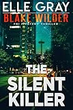 The Silent Killer (Blake Wilder FBI Mystery Thriller Book 32)