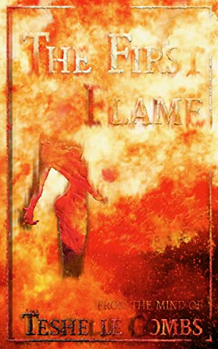 The First Flame: A Romantasy Standalone (The First Collection)
